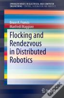 Flocking And Rendezvous In Distributed Robotics