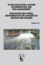 Flood Evaluation, Hazard Determination And Risk Management / Evaluation Des Crues, Determination Des Dangers Et Gestion Des Risques - Preview