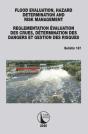 Flood Evaluation, Hazard Determination And Risk Management / Evaluation Des Crues, Determination Des Dangers Et Gestion Des Risques - Preview