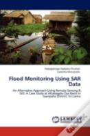 Flood Monitoring Using Sar Data