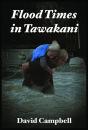 Flood Times In Tawakani - Preview