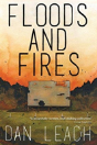 Floods And Fires - Preview