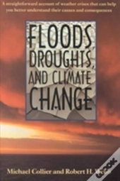 Floods, Droughts, And Climate Change