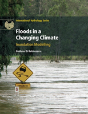 Floods In A Changing Climate - Preview
