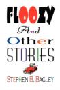 Floozy And Other Stories - Preview