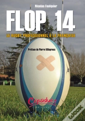 Capa do artigo Flop 14 ; Le Rugby Professionnel À La Française
