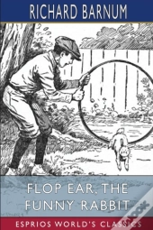 Flop Ear, The Funny Rabbit
