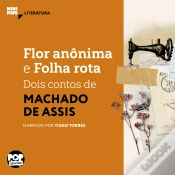 Capa do artigo Flor Anônima E Folha Rota: Dois Contos De Machado De Assis
