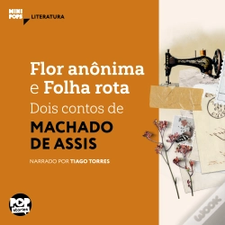 Capa do artigo Flor Anônima E Folha Rota: Dois Contos De Machado De Assis