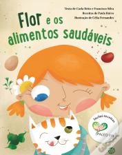 Flor e os Alimentos Saudáveis