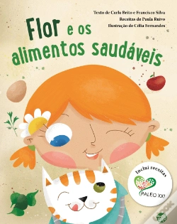 Capa do artigo Flor e os Alimentos Saudáveis