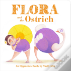 Flora And The Ostrich