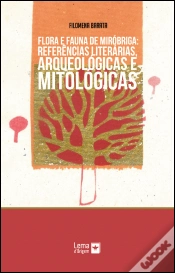 Capa do artigo Flora e Fauna de Miróbriga: Referências Literárias, Arqueológicas e Mitológicas