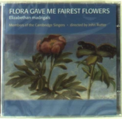 Capa do artigo Flora Gave Me Fairest Flowers: 21 Madrigals (Rutter) - CD