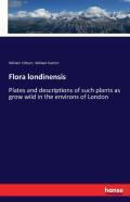Flora Londinensis