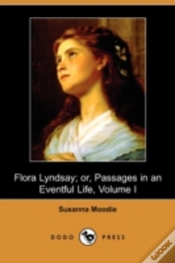 Capa do artigo Flora Lyndsay; Or, Passages In An Eventful Life (Dodo Press)