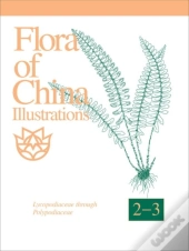 Flora Of China Illustrations, Volume 2-3 - Polypodiaceae Through Lycopodiaceae