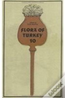 Flora Of Turkey, Volume 10