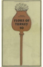 Flora Of Turkey, Volume 10 - Preview