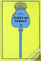 Flora Of Turkey, Volume 3