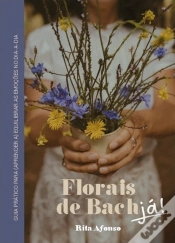 Capa do artigo Florais de Bach, Já!