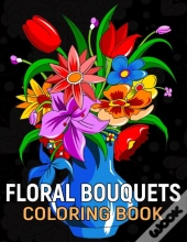 Floral Bouquets Coloring Book