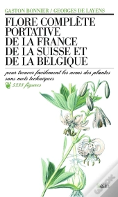 Flore Complète Portative De La France, De La Suisse Et De La Belgique