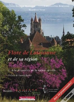 Capa do artigo Flore De Lausanne Tome 1 ; À La Découverte De La Nature En Ville