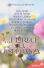 ...Florece La Esperanza - Preview