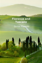 Florence And Tuscany - Preview