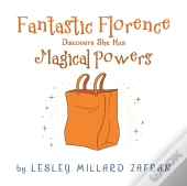 Florence Discovers She Has Magical Powers