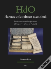 Capa do artigo Florence Et Le Sultanat Mamelouk: Les Documents De La Diplomatie (Debut Xve - Debut Xvie Siecle)