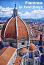 Florence In Two Days - Preview