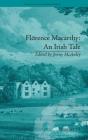 Florence Macarthy: An Irish Tale - Preview
