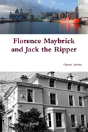 Florence Maybrick And Jack The Ripper - Preview