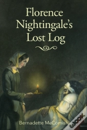 Florence Nightingale'S Lost Log