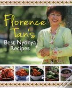 Capa do artigo Florence Tan'S Best Nyonya Recipes