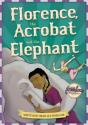 Florence, The Acrobat And The Elephant - Preview
