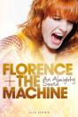 Florence + The Machine: An Almighty Sound - Preview