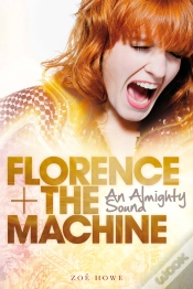 Capa do artigo Florence + The Machine: An Almighty Sound