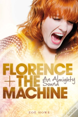 Capa do artigo Florence + The Machine: An Almighty Sound