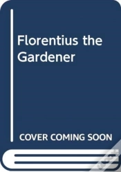 Capa do artigo Florentius The Gardener