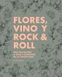 Flores, Vino Y Rock - Preview