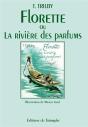 Florette Ou La Rivière Des Parfums - Preview