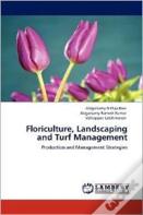 Floriculture, Landscaping And Turf Management