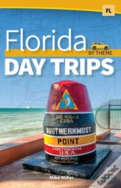 Capa do artigo Florida Day Trips By Theme