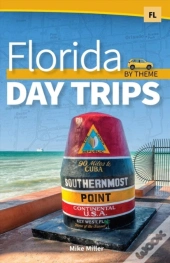 Florida Day Trips By Theme