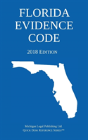 Florida Evidence Code; 2018 Edition - Preview