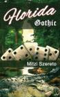 Florida Gothic - Preview