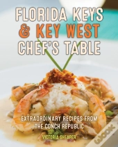 Florida Keys & Key West Chef'S Table